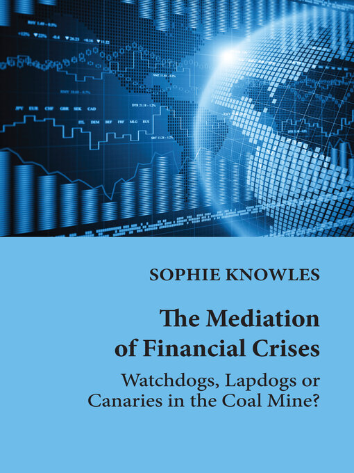 Title details for The Mediation of Financial Crises by Simon Cottle - Available
